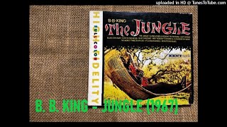 01 The Jungle /B. B. King The Jungle (1967)