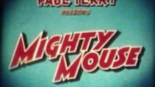 Theme Song to Mighty Mouse