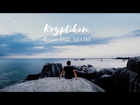 dawo feat. SEOM - Kryptikon