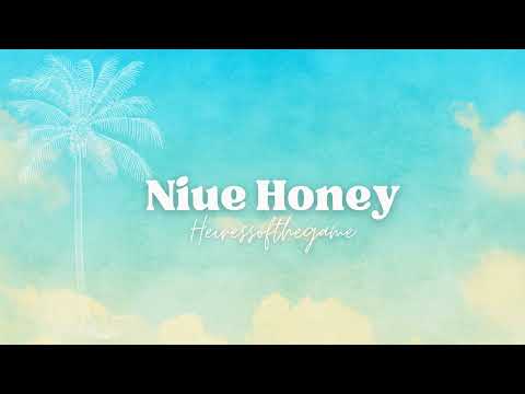 Niue Honey - Heiressofthegame (Youtube Version)