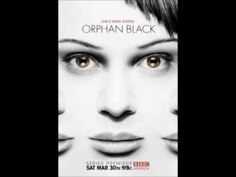 Orphan Black - Season 1 - Finale Theme by Trevor Yuile