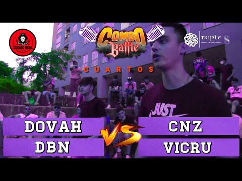 CNZ Y VICRU vs DOVAH Y DBN - Cuartos COMBO BATTLE II