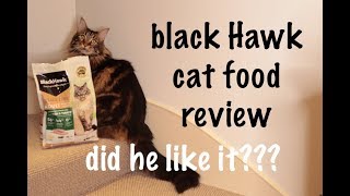 black hawk cat food review wit my cat
