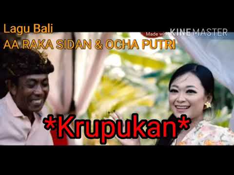 Lagu bali terbaru AA Raka Sidan & Ocha Putri- Krupukan