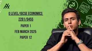 O level/IGCSE Economics 2281/0455 Feb March 2025 paper 12 MCQs l Paper 1 Variant 2