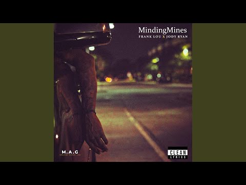 MindingMines (feat. Jody Ryan) (Clean Version)