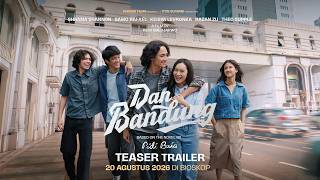 Dan Bandung - Teaser Trailer