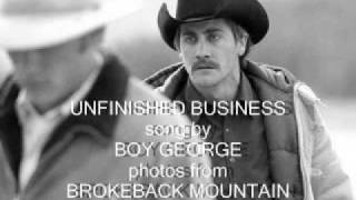 Unfinished Business - Boy George