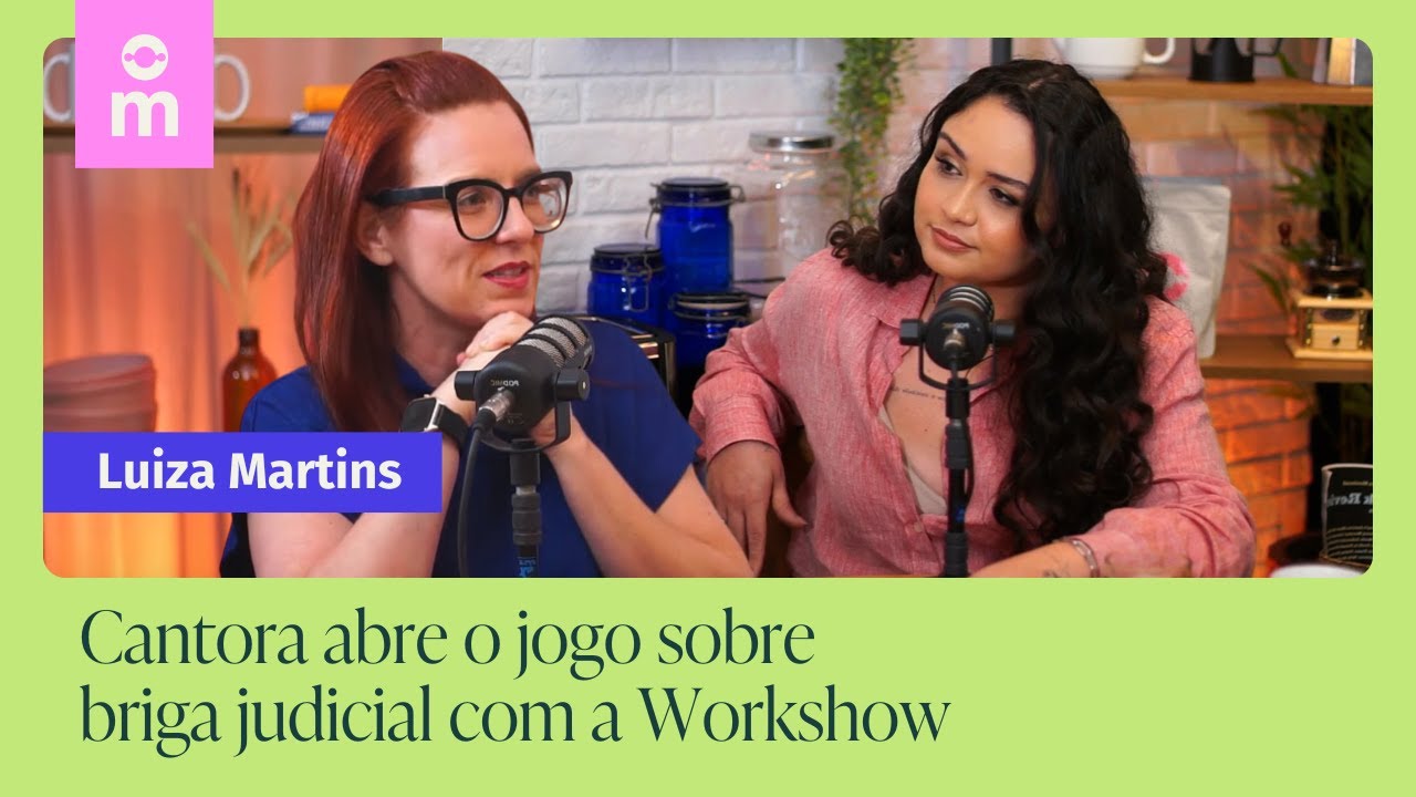 Luiza Martins: "A briga com a Workshow é por dignidade" | Mamilos Café #24