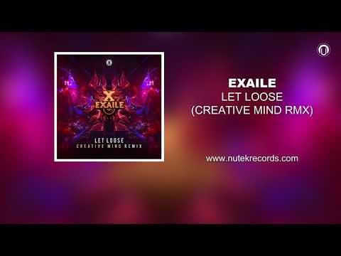 Exaile - Let Loose_(Creative Mind Remix)