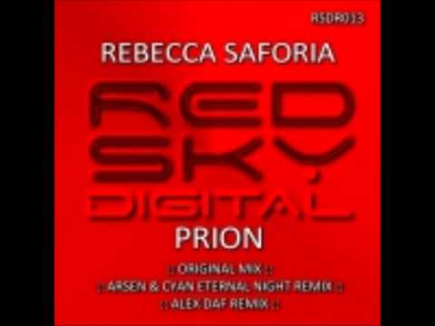 Prion (Alex Daf Remix) - Rebecca Saforia