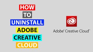 How to Uninstall Adobe Creative Cloud #adobe