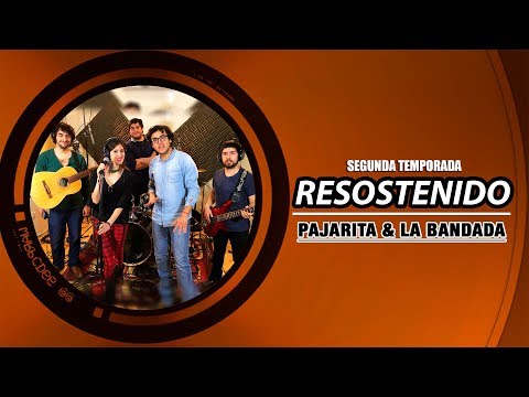 Resostenido Temporada 2: Pajarita y La Bandada
