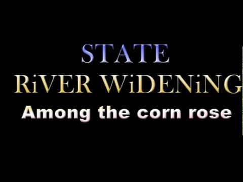 STATE RIVER WIDENING - Among the corn rose