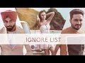 IGNORE LIST Full Video PREET HUNDAL KAMAL KHAIRA LATEST PUNJABI SONG T SERIES