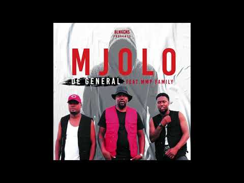 De General ft. MMP FAMILY - Mjolo