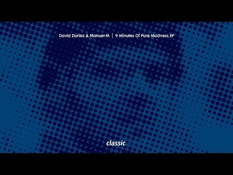 David Duriez & Manuel M '9 Minutes Of Pure Madness' (Original Disco Mix)