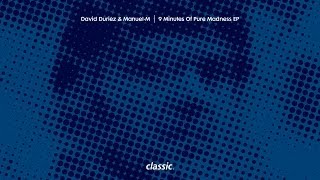 David Duriez & Manuel M '9 Minutes Of Pure Madness' (Original Disco Mix)
