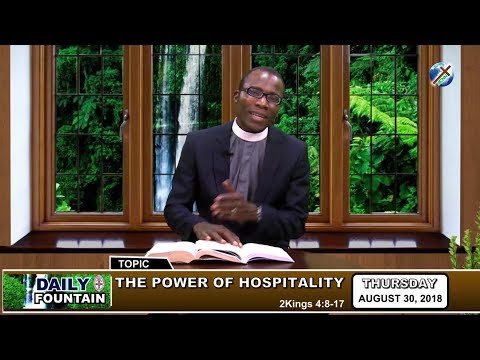 DAILY FOUNTAIN OF AUGUST 30, 2018 -  REV'D CANON OLUWASEUN OWOEYE
