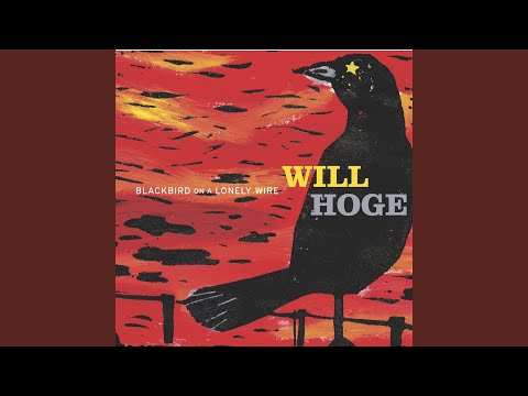 Doesn't Have to Be That Way - Will Hoge