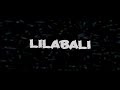 Lilabali || Muza || New Song||  Lilabali lyrics video