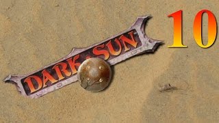 Let's Play Dark Sun: Shattered Lands -- 10 - Churr (Sewers)