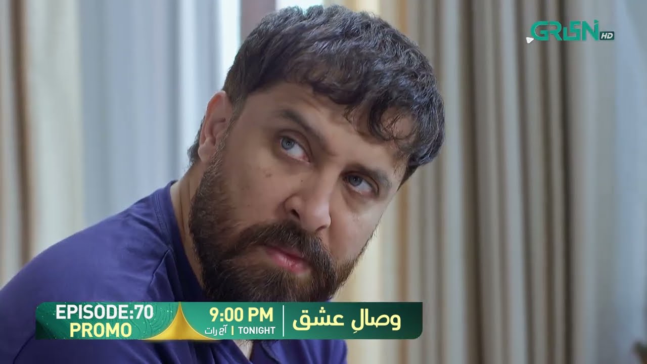 Visaal E Ishq Episode 70 Promo | Tonight at 9:00 PM | Only on Green TV Entertainment