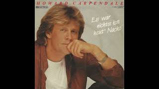 Howard Carpendale - Es war nichts los heut&#39; Nacht