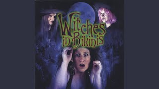 Witches in Bikinis