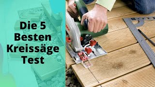 Die 5 Besten Kreissäge Test 2023