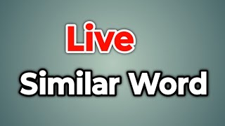 Live Similar Word || Synonyms of Live | Words Tube