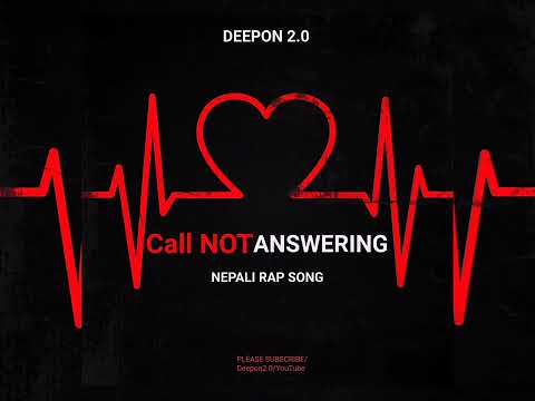 Deepon 2.0 !! Call Not Answering !! (official Audio) Nepali song !! 2023