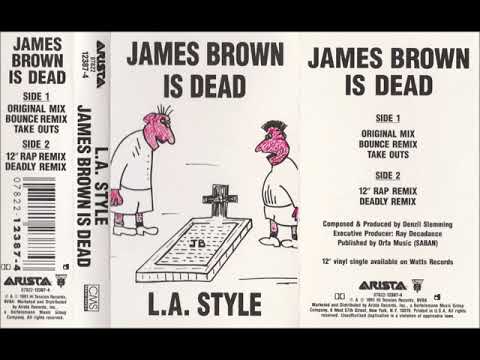 L.A. Style – James Brown Is Dead (Full CS)