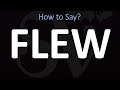 How to Pronounce Flew? (CORRECTLY)