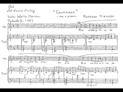 Ronaldo Miranda - Cantares (Sandra Félix, soprano; Scheilla Glaser, piano)