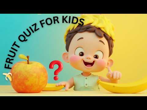 Toto Kids |Fruit Quiz for Kids 🍎🍌 | Learn Fruits with Toto | Preschool Learning Video