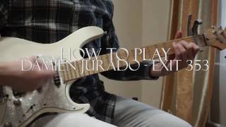 How to play: Damien Jurado - Exit 353