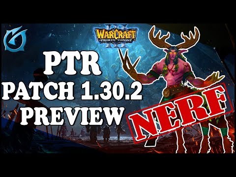 Grubby | Warcraft 3 TFT | PTR 1.30.2 PATCH UPDATE!