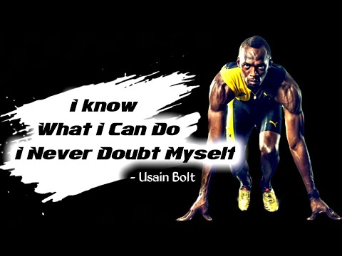 I never doubt myself | usain bolt Faster than Lightning | usain bolt last race | WF motivation