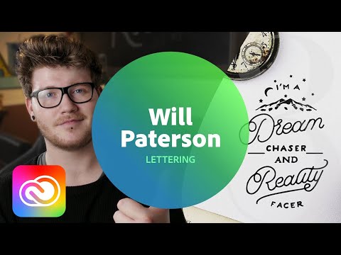 Live Lettering with Will Paterson 3 of 3 | Adobe Creative Cloud