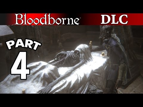 Bloodborne The Old Hunters DLC Gameplay Walkthrough - Part 4 Research Hall PS4