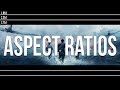 Aspect Ratios Tomorrow S Filmmakers
