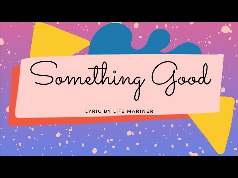 Something Good - Velveteen feat. Emmi (Lyrics)