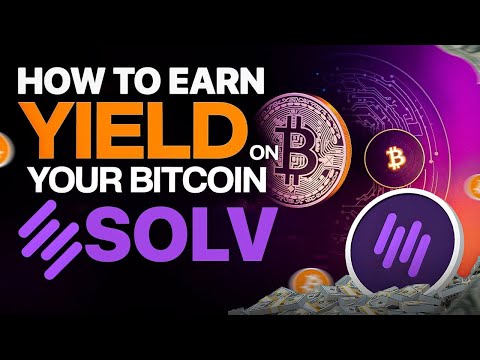 The Best Way To Hold BTC? Solv Protocol Deep Dive