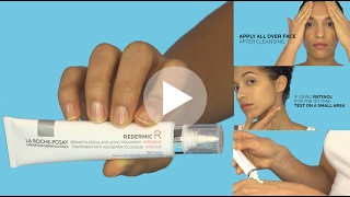 How to use retinol product | Redermic R | La Roche-Posay