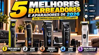 5 Melhores Barbeadores e Aparadores de 2026: Qual Comprar para Barba, Cabelo e Corpo?