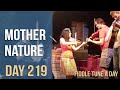 Mother Nature - Fiddle Tune a Day - Day 219