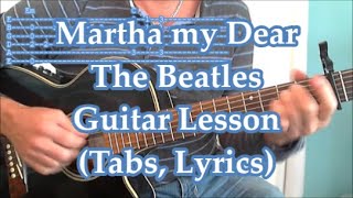 How to Play Martha My Dear - The Beatles | Fingerstyle Guitar Lesson (Tabs)