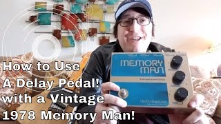 Video thumbnail for How to Use a Delay with a 1978 Vintage Memory Ma: Intro by Mitchakes Music