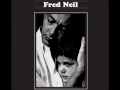 Fred Neil - That's The Bag I'm In